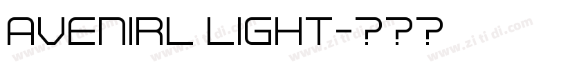 AveniRL Light字体转换